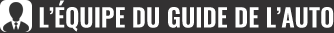 L'équipe du Guide de l'auto